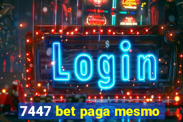 7447 bet paga mesmo